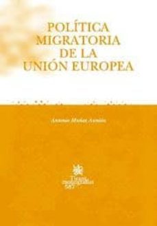 politica migratoria de la union europea-antonio muñoz aunion-9788498762532