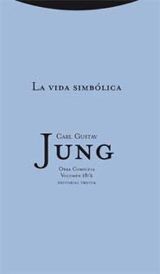 obra completa 18/2: la vida simbolica (tela)-carl gustav jung-9788498790832