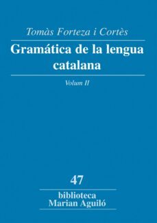 gramatica de la lengua catalana ii-tomas forteza-9788498831832