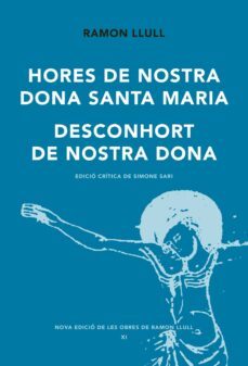 hores de nostra dona de santa maria-ramon llull-9788498835632