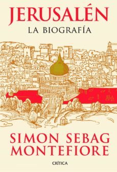 jerusalen: la biografia-9788498922332