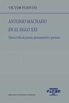 antonio machado en el siglo xxi-9788498952032