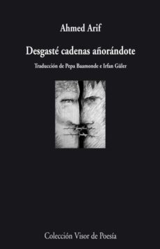 desgaste cadenas añorandote-ahmed arif-9788498958232