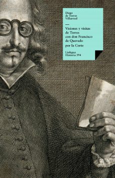 visiones y visitas de torres con don francisco de quevedo por la corte (ebook)-diego de torres villaroel-9788498976632