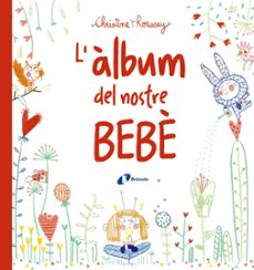 l'album del nostre bebe-9788499069432