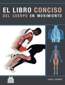 el libro conciso del cuerpo en movimiento (color) (ebook)-chris jarmey-9788499101132