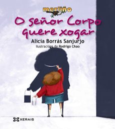 o señor corpo quere xogar-9788499144832