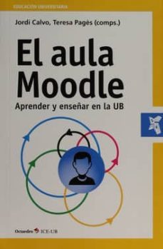 el aula moodle: aprender y enseñar en la ub-teresa pages costas-9788499217932