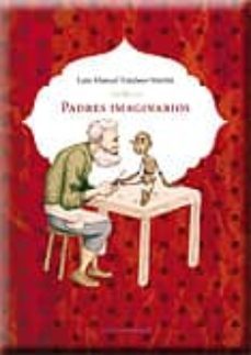 padres imaginarios-luis manuel estalayo martin-9788499461632