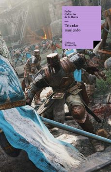 triunfar muriendo (ebook)-pedro calderon de la barca-9788499534732