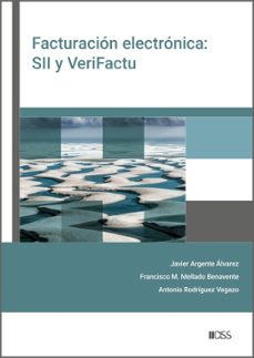 facturacion electronica: sii y verifactu-javier argente alvarez-9788499549132