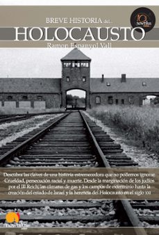 breve historia del holocausto-ramon espanyol-9788499671932