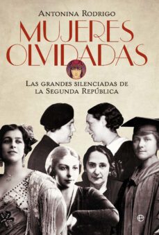 mujeres olvidadas-antonina rodrigo garcia-9788499708232
