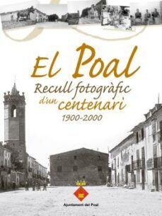 el poal. recull fotografic d un centenari 1900-2000-9788499757032