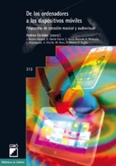 de los ordenadores a los dispositivos moviles-andrea giraldez hayes-9788499805832