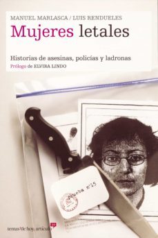 mujeres letales (ebook)-elvira lindo-manuel marlasca-luis rendueles-9788499981932