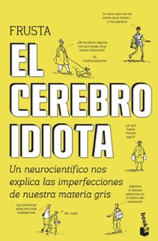 el cerebro idiota-9788499987132