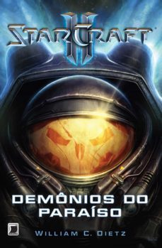 demonios do paraiso - starcraft ii (ebook)-william c. dietz-9788501024732