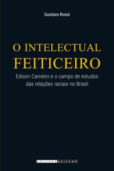 o intelectual feiticeiro (ebook)-gustavo rossi-9788526818132