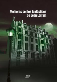 melhores contos fantasticos de jean lorrain (ebook)-jean lorrain-9788530200732