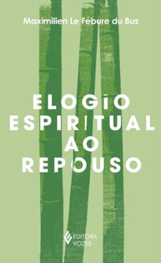 elogio espiritual (ebook)-maximilien le fébure-9788532675132