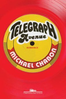 telegraph avenue (ebook)-michael chabon-9788543801032