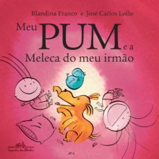 meu pum e a meleca do meu irmo (ebook)-blandina franco-9788554517632