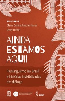 ainda estamos aqui-elaine cristina roschel nunes-jenny fischer-9788572217132