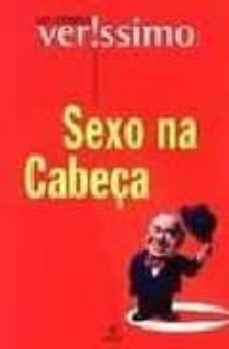 sexo na cabeça-luis fernando verissimo-9788573024432