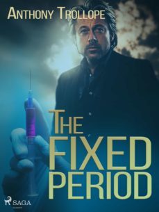 the fixed period (ebook)-anthony trollope-9788726803532