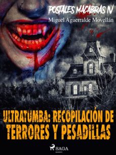 postales macabras iv: ultratumba: recopilacion de terrores y pesadillas (ebook)-miguel aguerralde movellán-9788726856132