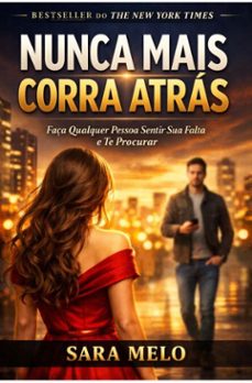nunca mais corra atras (ebook)-sara melo-9788737773732