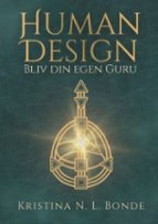 human design-kristina n. l. bonde-9788743089032
