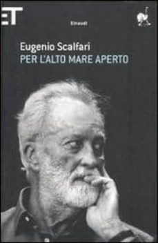 per l alto mare aperto-eugenio scalfari-9788806208332