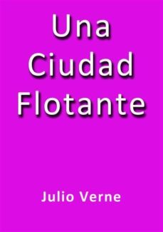 una ciudad flotante (ebook)-julio verne-9788826028132