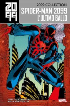 2099 collection - spider-man 2099 6 (ebook)-peter david-warren ellis-9788828711032