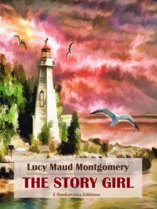 the story girl (ebook)-lucy maud montgomery-9788832588132