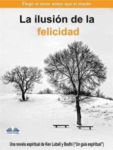 la ilusion de la felicidad (ebook)-9788835441632