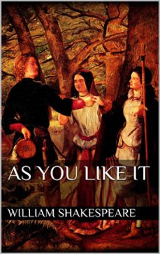 as you like it (ebook)-william shakespeare-william shakespeare-9788892555532