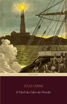 o farol do cabo do mundo (ebook)-julio verne-9788893158732