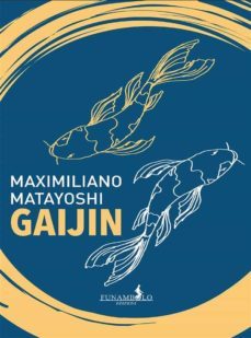 gaijin (ebook)-maximiliano matayoshi-9788899233532