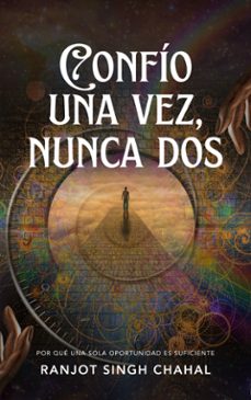 confio una vez, nunca dos: por que una sola oportunidad es suficiente (ebook)-9789376051632