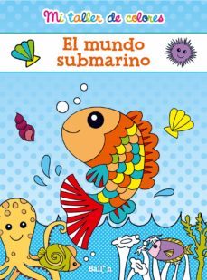 mundo submarino, el (mi taller de colores)-9789463072632