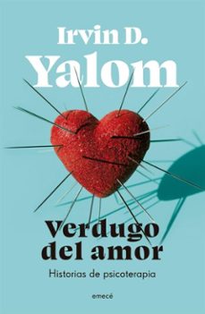 verdugo del amor (ebook)-irvin d. yalom-9789500444132