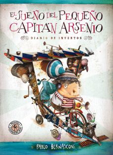 el sueño del pequeño capitan arsenio (fixed layout) (ebook)-pablo bernasconi-9789500742832