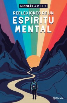 reflexiones de un espiritu mental (ebook)-nicolas apelt-9789504973232