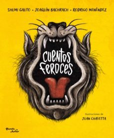 cuentos feroces (ebook)-shumi gauto-joaquín bachrach-rodrigo menendez-9789504979432