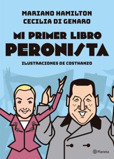 mi primer libro peronista (ebook)-cecilia di genaro-mariano hamilton-9789504994732