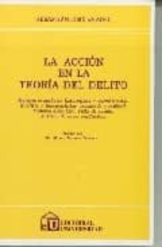la accion en la teoria del delito-sebastian jose amadeo-9789506794132