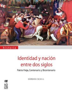 identidad y nacion entre dos siglos (ebook)-barbara silva a.-9789560007032